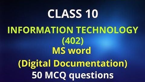 MS word (digital documentation) mcq class 10  IT 402||#cbse ||#term1|| saral programming