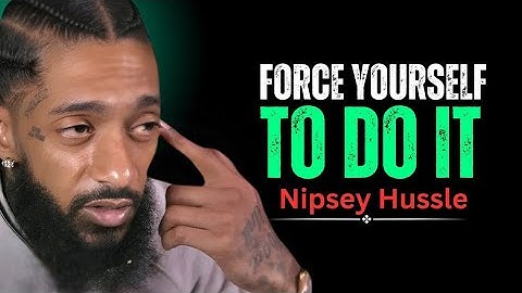 Discipline Changes Everything – Do It Even When You Don’t Feel Like It | Nipsey Hussle Motivation