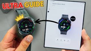 Galaxy Watch Ultra 2 - Ultimate Set Up Guide!