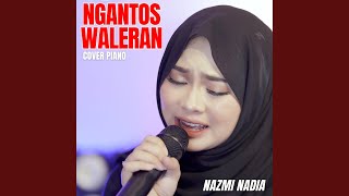Ngantos Waleran (Cover Piano)