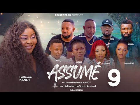 ASSUMÉ EPISODE 9