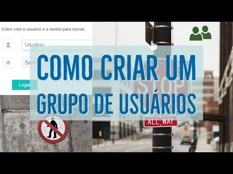 Vídeo: Como Criar Um Grupo De Usuários