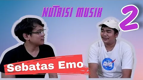 NUTRISI MUSIK EP.2 - MUSIK EMO YANG PUDAR? DAN COMEBACK.