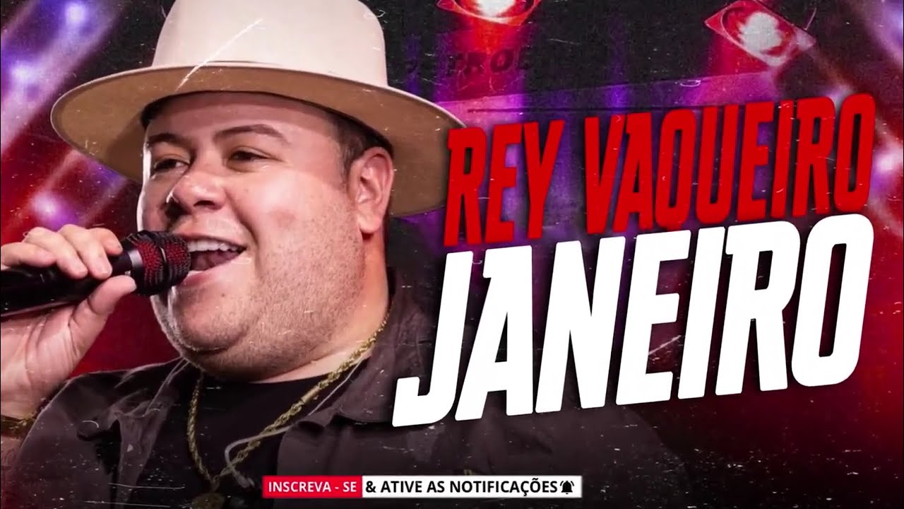 REY VAQUEIRO JANEIRO 2026 - REPERTÓRIO FIM DE ANO REY VAQUEIRO - RE VAQUEIRO CD PRA PAREDÃO 2026