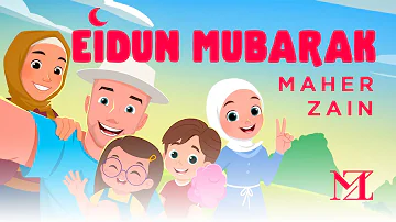 Maher Zain - Eidun Mubarak | Official Music Video