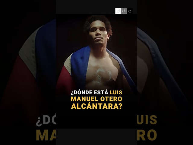 ¿Dónde está #LuisManuelOteroAlcántara?