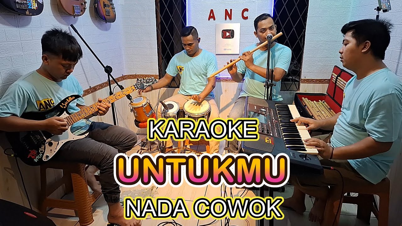UNTUKMU KARAOKE NADA COWOK ELVY SUKAESIH UNTUKMU KARAOKE NADA COWOK ELVY SUKAESIH