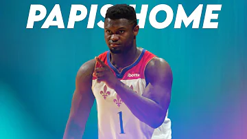 Zion Williamson - Papi's Home