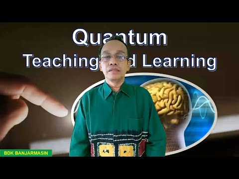 Konsep Quantum Teaching Dan Quantum Learning