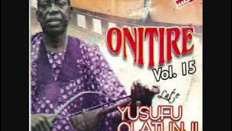 YUSUF OLATUNJI - Onitire/Nurudeen Alowonle-Vol.15