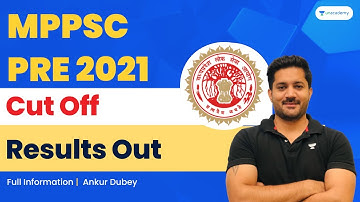 MPPSC Pre 2021 Result Out | Cut Off | Ankur Dubey