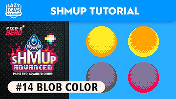 Making an Advanced Shmup #14 - Blob Color - Pico-8 Hero