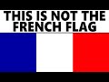 Can You Guess This Flag? (Hint: It's Not France)