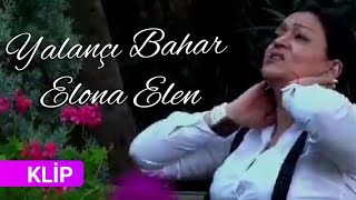 Elona Elen - Yalançı Bahar  Yeni 2019 Resimi