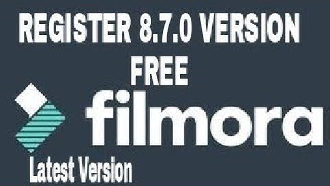 8.7.0 version permanent register Wondershare filmora ,No Watermark,work with internet connection