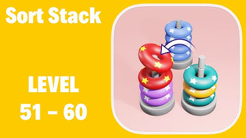 Sort Stack Level 51-60 Walkthrough Solution (iOS / Android)