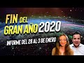 FIN del GRAN AÑO 2020 - Informe del 28 al 3 de Enero