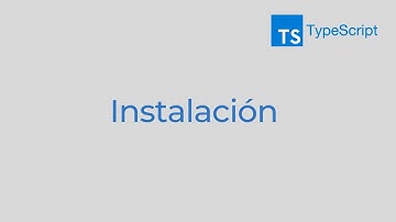 Curso de #TypeScript - Instalación y Hola mundo  🌎