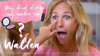 My kid does my make up - Wendy van Dijk