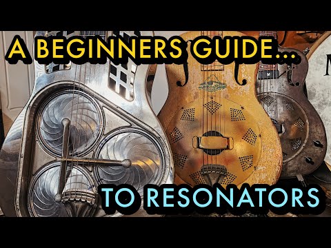 A Beginners Guide To Resonator Guitar - History / Sounds / How To Buy - Resonator Comparison