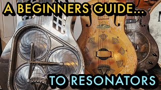 A Beginners Guide To Resonator Guitar - History / Sounds / How To Buy - Resonator Comparison