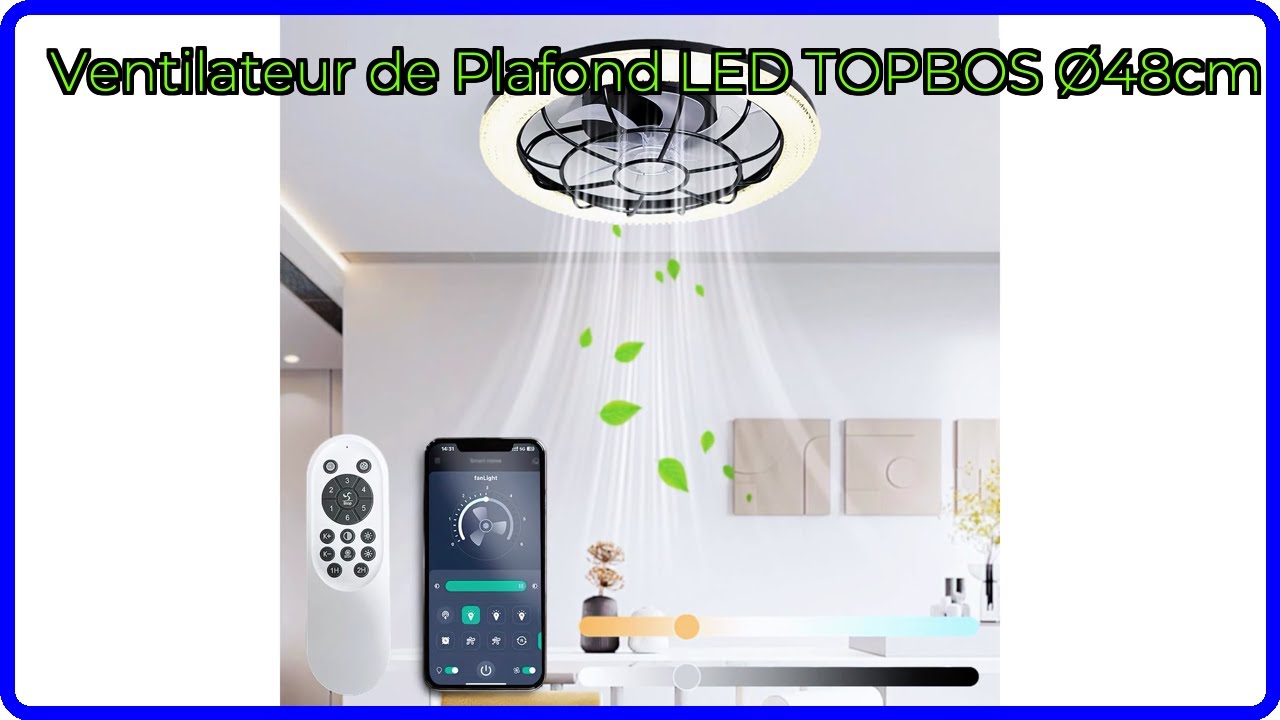 AVIS Ventilateur de Plafond LED TOPBOS Ø48cm. DÉTAILS ESSENTIELS YouTube — free download