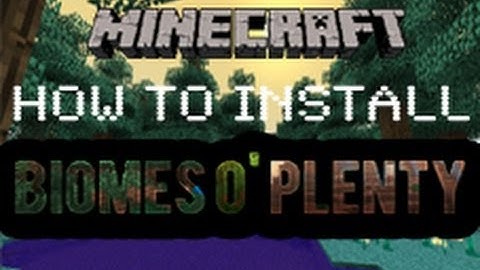 Minecraft: How to install Biomes O