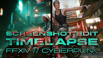 FFXIV // Cyberpunk Screenshot Edit [Timelapse]