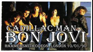 Bon Jovi - Cadillac Man ( Live in London' 90 )