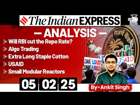The Indian Express Analysis | 05 February 2025 | Daily Newspaper Analysis | UPSC CSE 2025