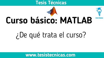 Curso Básico de MATLAB | Aprende desde cero