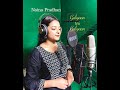 Naina pradhan  galiyaan teri galiyaan cover