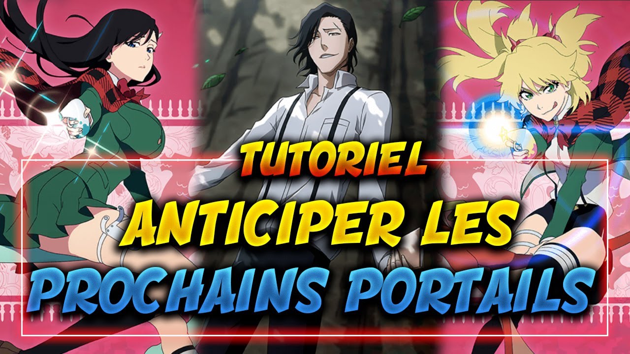 TUTO BBS Comment connaître les prochains portails en avance