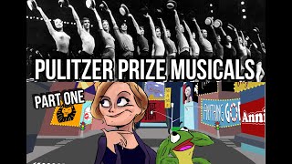 Give My Regards to... Pulitzer Prize Musicals (Part 1)