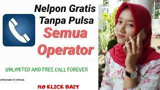 Cara Nelpon Gratis Di Android Ke Semua Operator