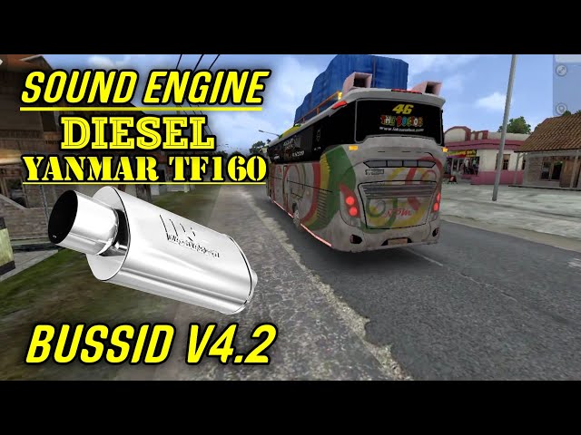 Share❗ Kodename Sound Engine YANMAR TF160 Bus simulator indonesia V4.2 class=