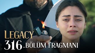 Emanet 316. Bölüm Fragmanı | Legacy Episode 316 Promo