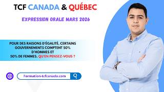 🗣🇨🇲 Expression orale Mars 2026 TCF CANADA &amp; QUÉBEC / Tache 3 Démonstration réelle. 🇨🇲