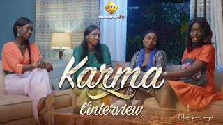 Série -  KARMA - L'interview