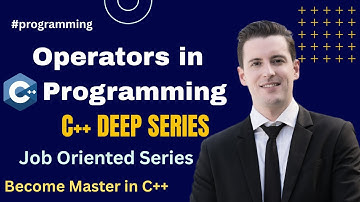 C++ Programming Operators You Need to Master NOW