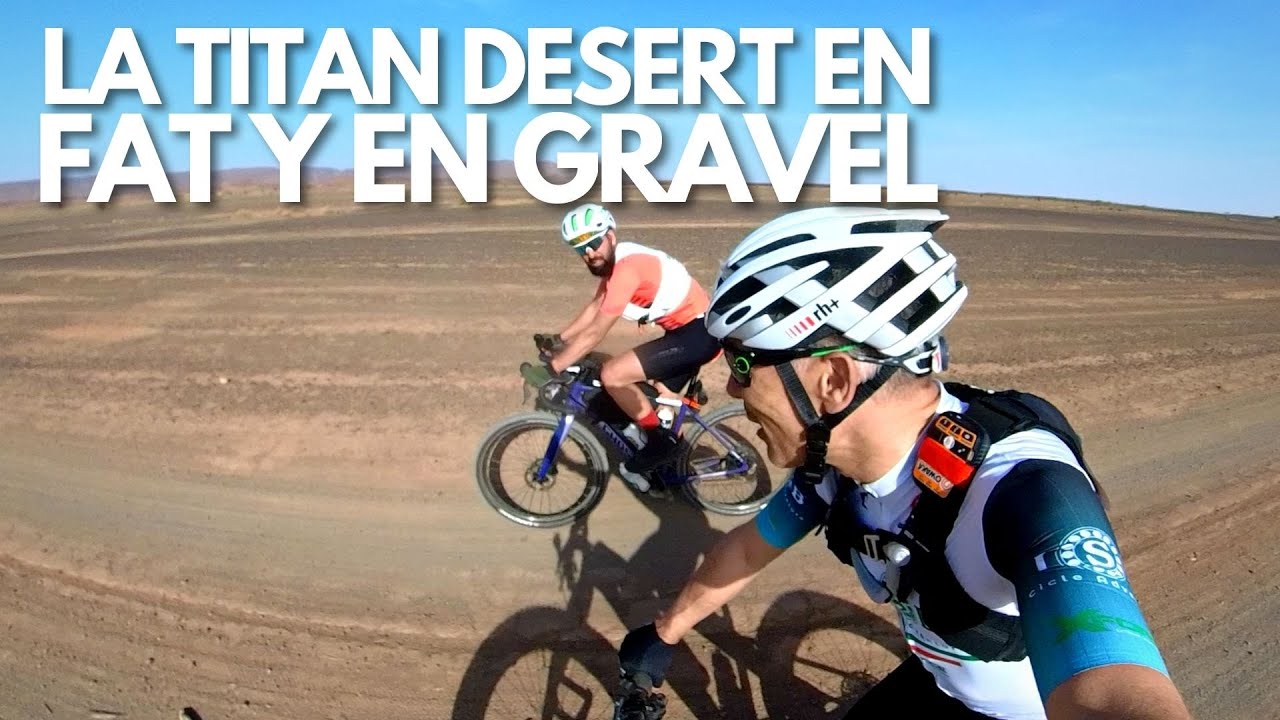 TITAN DESERT 2022 ETAPA 1 | SI SE PUEDE EN FAT BIKE SE PUEDE EN GRAVEL