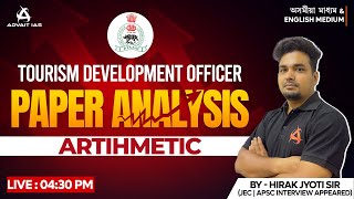 APSC | Tourism Development Officer | Paper Analysis | Arithmetic | By Hirak Jyoti Sir