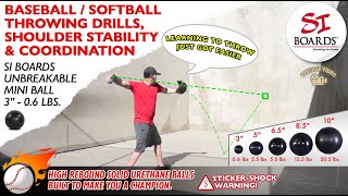 Baseball/Softball Throwing Drills, Shoulder Stability And Coordination | Si Boards 3\ Baseball/Softball Throwing Drills, Shoulder Stability And Coordination | Si Boards 3\