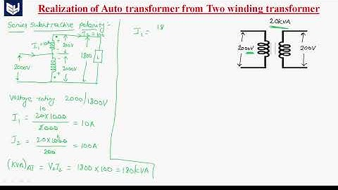 Auto Transformer | Series Substractive polarity | Transformers | Lec - 46
