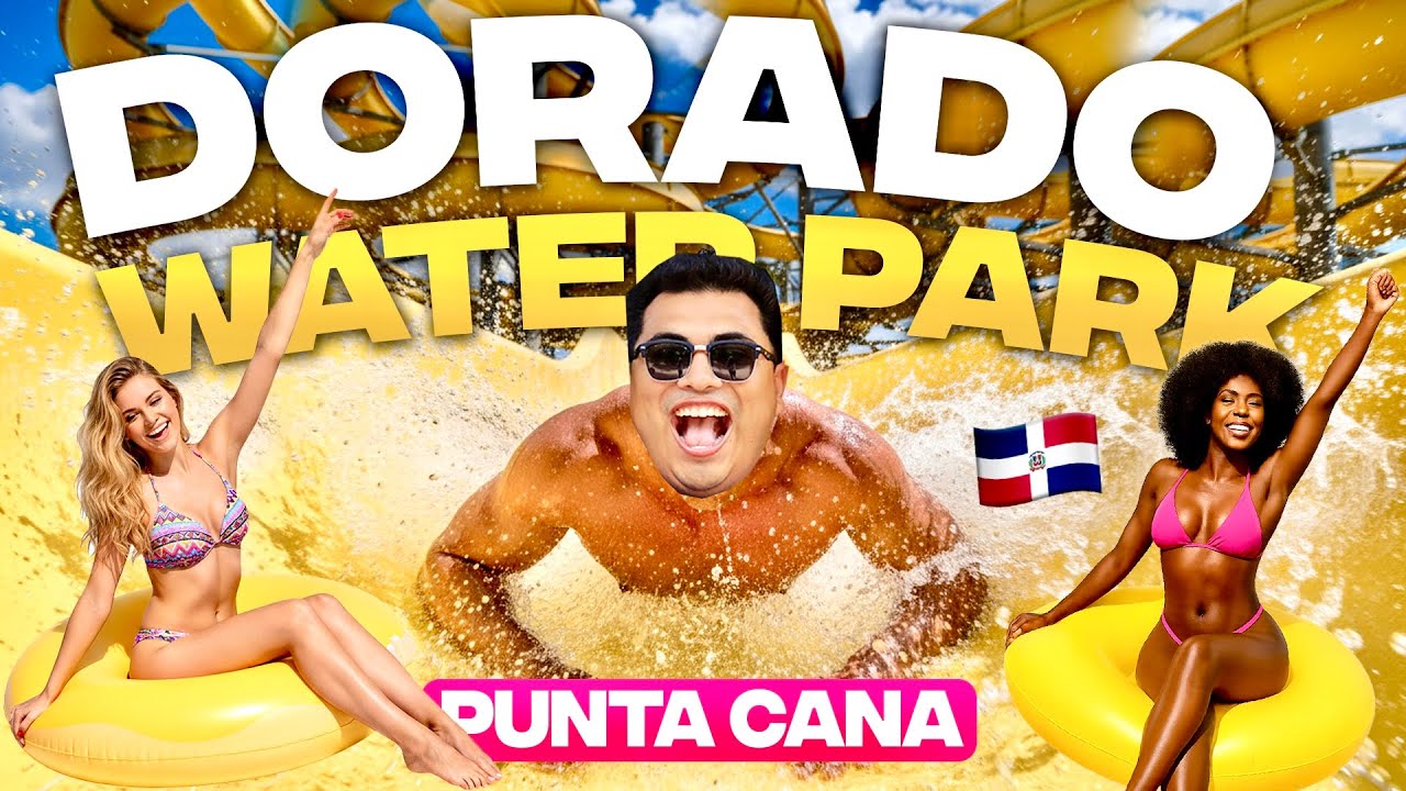 IMPRESIONANTE! 😱 El DORADO Water Park en PUNTA CANA 🇩🇴 PARQUE ACUÁTICO más GRANDE del CARIBE