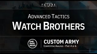 OPR Grimdark Future - Advanced Tactics: Watch Brothers: Custom army