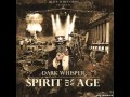 Dark Whisper - Spirit Of An Age (Full album)