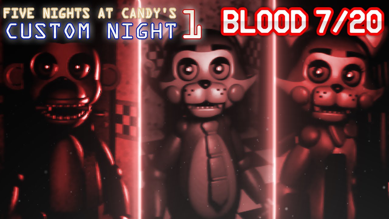 Five Nights at Candy's Remastered [Android]  7/20 Mode Complete + Night  Complete 