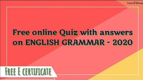 Free online quiz 2020/Free E quiz competition on "English Grammar" with answers / Free E certificate