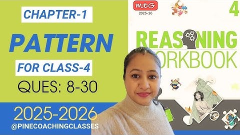 SOF 😇 CLASS-4 REASONING WORKBOOK 🥇CHAPTER-1 PATTERN QUESTION 8-30 ♥️
